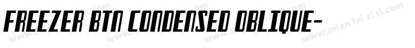 Freezer BTN Condensed Oblique字体转换